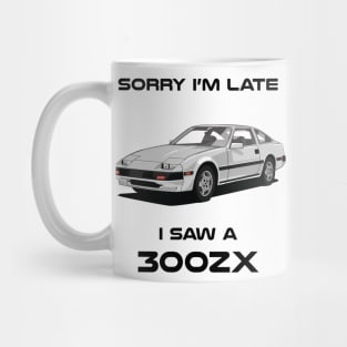 Sorry I'm Late Nissan 300 ZX Z31 Classic Car Tshirt Mug